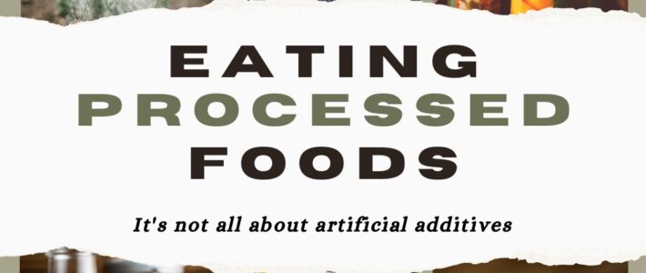 Taking a Closer Look at Processed Foods